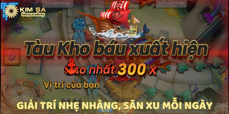 Bắn cá Kimsa phù hợp với mọi đối tượng