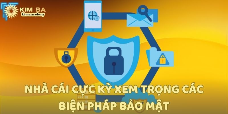 Nhà cái cực kỳ xem trọng các biện pháp bảo mật