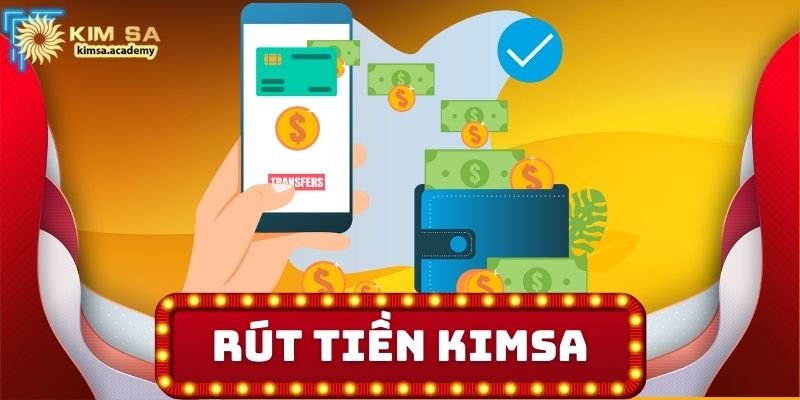 Rút Tiền Kimsa