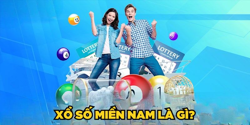 Xổ số miền Nam là gì?