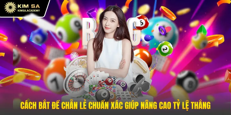 Cách bắt đề chẵn lẻ