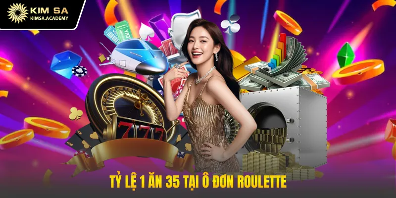 Tỷ lệ 1 ăn 35 tại ô đơn roulette