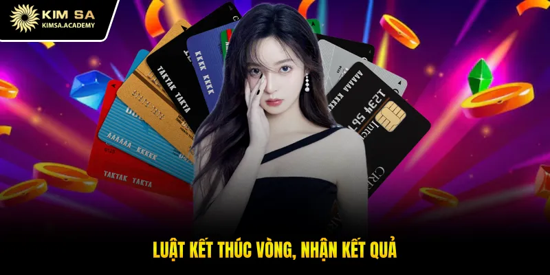 Luật kết thúc vòng, nhận kết quả