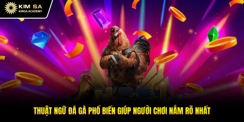 Thuật ngữ đá gà