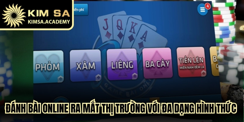 Đánh bài online ra mắt thị trường với đa dạng hình thức đỏ đen