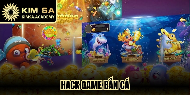 Hack Game Bắn Cá