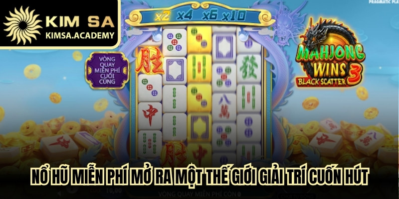 Nổ hũ miễn phí mở ra một thế giới giải trí đổi thưởng cuốn hút