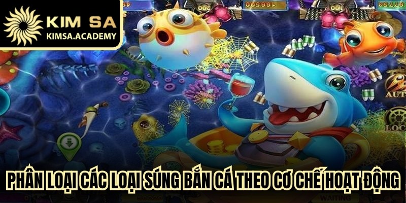 Phân loại các loại súng bắn cá theo cơ chế hoạt động