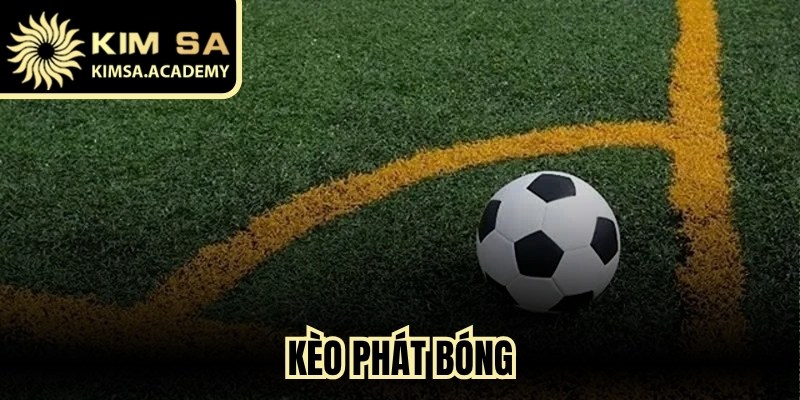 Kèo Phát Bóng