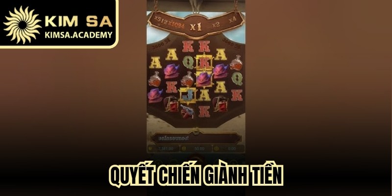 Quyết Chiến Giành Tiền