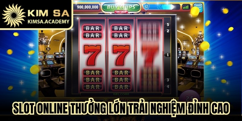Slot Online Thưởng Lớn