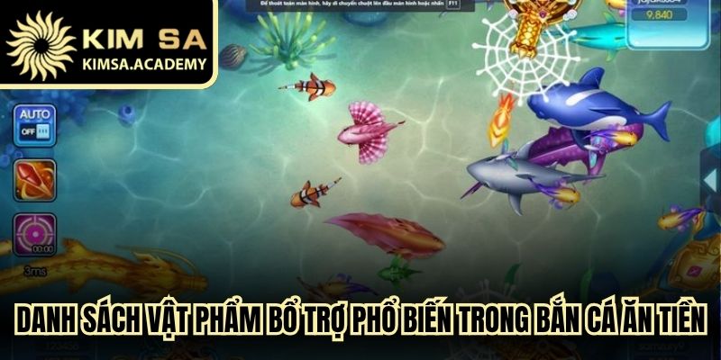 Danh sách các vật phẩm bổ trợ phổ biến trong bắn cá ăn tiền
