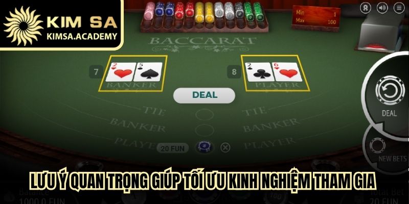 Lưu ý quan trọng giúp tối ưu kinh nghiệm tham gia baccarat