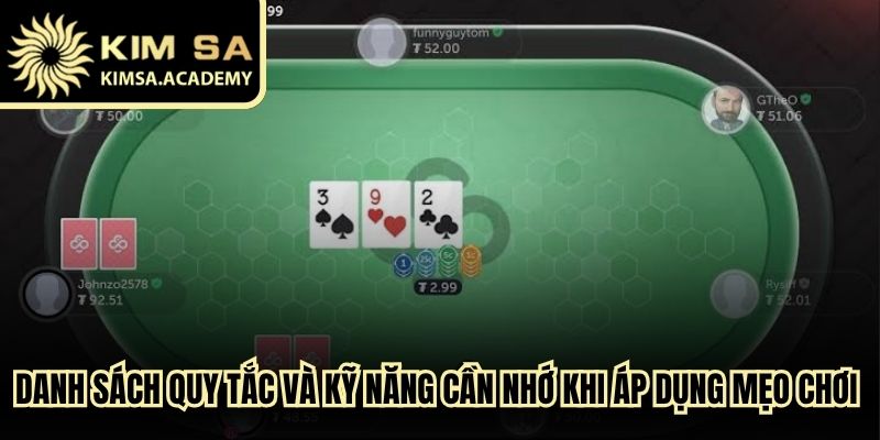 Danh sách quy tắc và kỹ năng cần nhớ khi áp dụng mẹo chơi poker