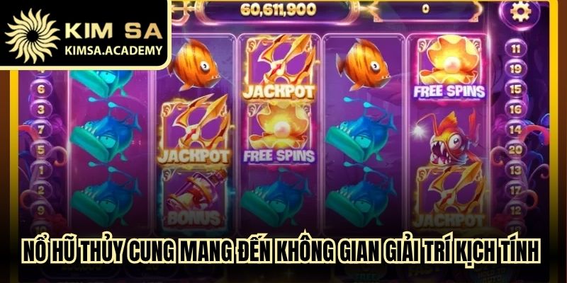 Nổ hũ thủy cung mang đến không gian giải trí đại dương kịch tính nhất 2026