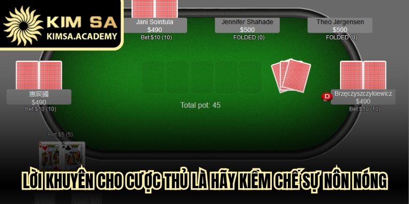 Lời khuyên xương máu cho cược thủ là hãy kiềm chế sự nôn nóng