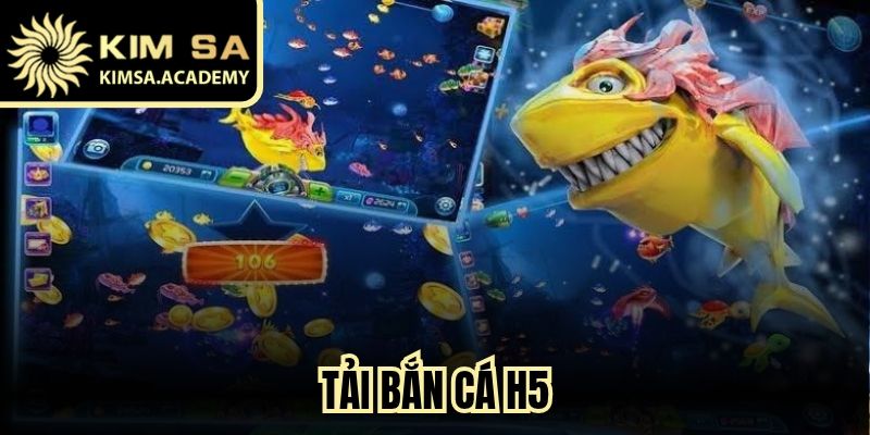 Tải Bắn Cá H5
